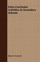 Extra-Curricular Activities In Secondary Schools