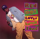 Red Hot Lover Lover Tone