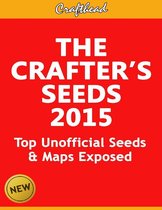 The Crafter’s Seeds 2015: Top Unofficial Minecraft Seeds & Maps Exposed