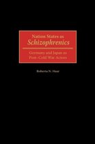 Nation States as Schizophrenics