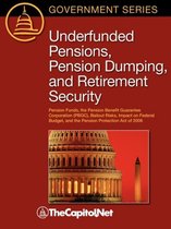 Underfunded Pensions, Pension Dumping, and Retirement Security