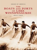 The Boats and Ports of Lake Winnipesaukee
