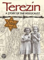 Terezin - A Story of The Holocaust