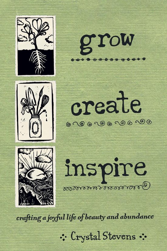 Grow, Create, Inspire - cover