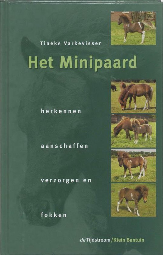 Cover van het boek 'Het minipaard' van Tineke Varkevisser