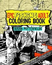 Epic Fishing Adult Coloring Book