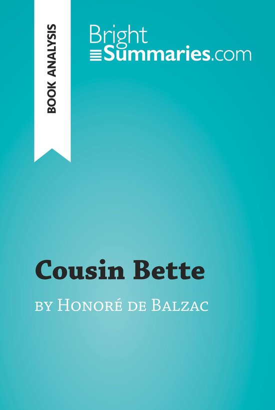 BrightSummaries.com - Cousin Bette by Honoré de Balzac (Boo ... - cover