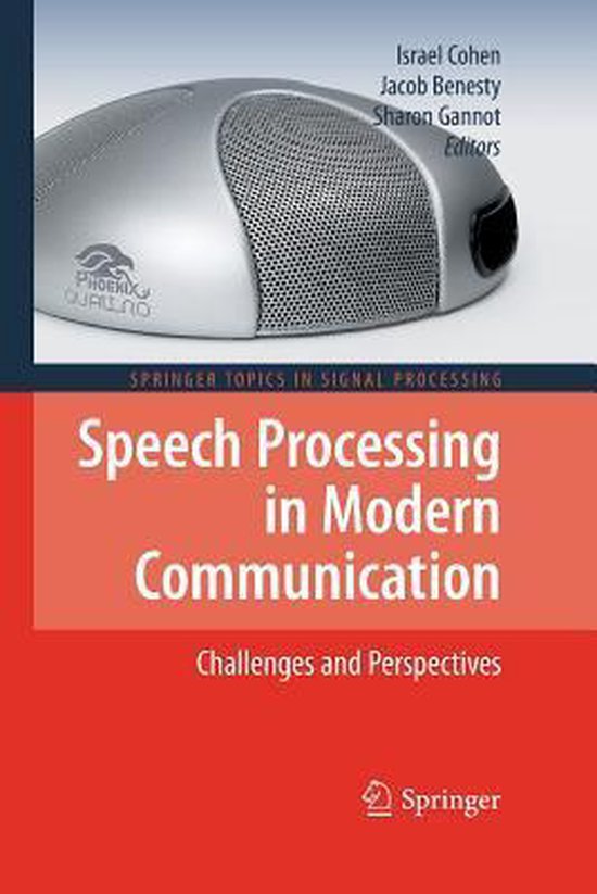 Speech Processing in Modern Communication 9783642262364 Boeken