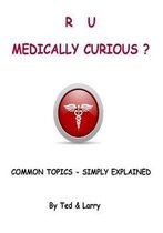 R U Medically Curious ?