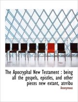 The Apocryphal New Testament