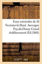 Eaux Minerales de St Nectaire-Le-Haut. Auvergne Puy-De-Dome Grand Etablissement
