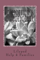 A Mother's Devotional