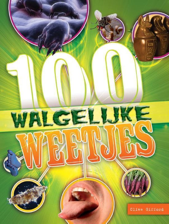 100 Weetjes - 100 Walgelijke weetjes