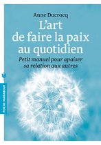 L'art de faire la paix au quotidien