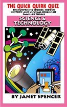 Quick Quirk Quiz: Science & Technology
