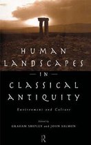 Leicester-Nottingham Studies in Ancient Society - Human Landscapes in Classical Antiquity