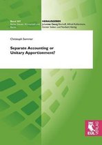 Separate Accounting or Unitary Apportionment?