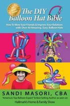 The DIY Balloon Hat Bible