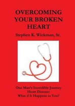 Overcoming Your Broken Heart