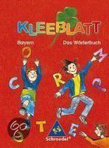 Kleeblatt. Das Wörterbuch. Bayern. Rechtschreibung 2006