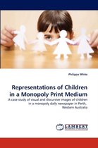 Representations of Children in a Monopoly Print Medium