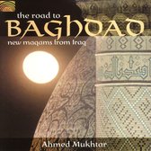 Ahmed Mukhtar - The Road To Baghdad (CD)