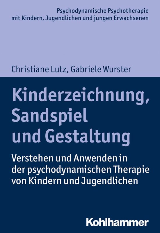 Boek 'Kinderzeichnung, Sandspiel und Gestaltung' door Christiane Lutz en Gabriele Wurster, over psychodynamische psychotherapie.