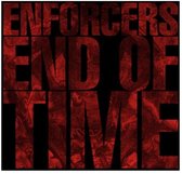 Enforcers - End Of Time (CD)