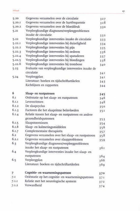 Inhoudsopgave van een boek met de titels Gegevens verzamelen, Verpleegkundige interventies, Evaluatie, Oriëntatie op slaap- en rustpatroon, Levensritmen, Slaapstoornissen, Slaap- en kalmeringsmiddelen.