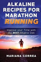 Alkaline Recipes for Marathon Running