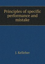 Principles of specific performance and mistake