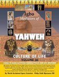 Igbo Mediators of Yahweh Culture of Life