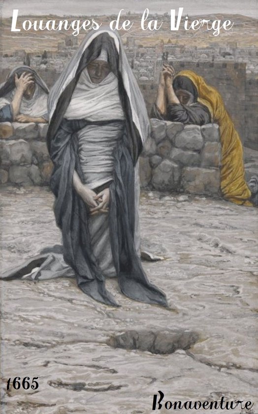 Oeuvres de Bonaventure - Louanges de la Vierge - cover