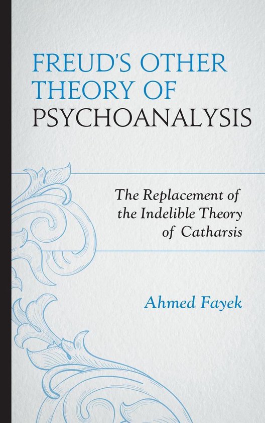 Freud's Other Theory of Psychoanalysis - cover