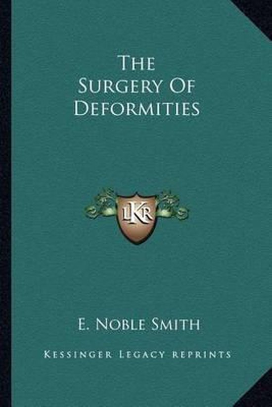 The Surgery of Deformities - cover
