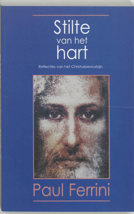 Cover van het boek 'Stilte van het hart' van Paul Ferrini