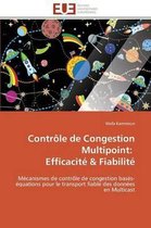 Contrôle de Congestion Multipoint:   Efficacité & Fiabilité