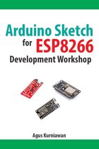 Arduino Sketch for ESP8266 Development Workshop