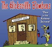 Hicksville Bombers - Down In The Alabama Jailhouse (CD)