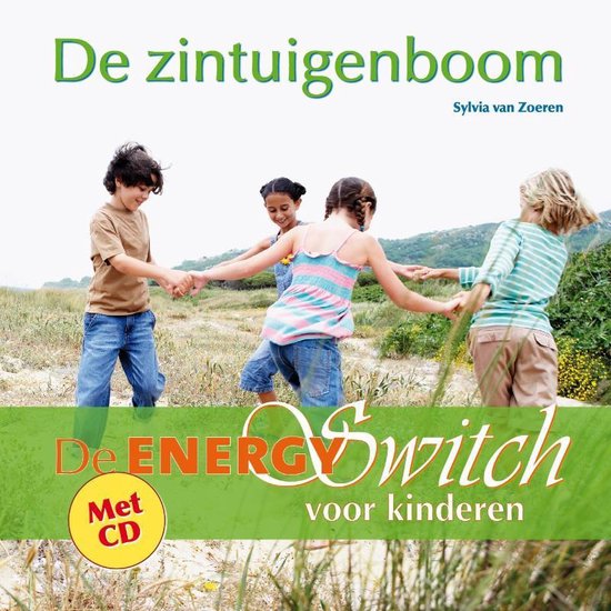Boekomslag 'De zintuigenboom' met vier kinderen die hand in hand dansen op een duin en tekst 'De ENERGY Switch voor kinderen' met 'Met CD'.