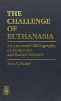 The Challenge of Euthanasia