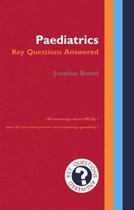 Key Questions Answered- Paediatrics: Key Questions Answered