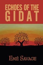 Echoes of the Gidat