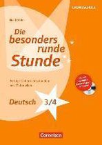 Die besonders runde Stunde Grundschule: Deutsch Klasse 3/4