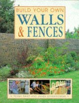 Build Your Own Walls and Fences
