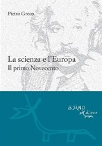 Le gerle 26 - La scienza e l'Europa. Il primo Novecento