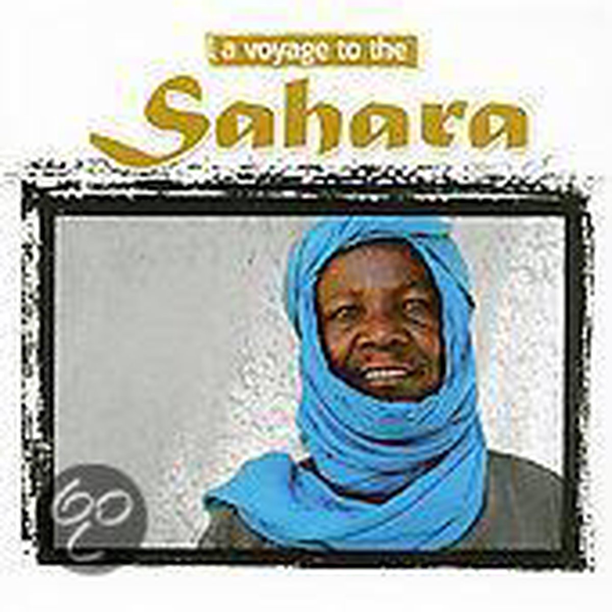 Voyage to the Sahara