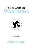 A Girl and Her Warhorse