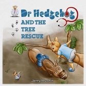Dr Hedgehog and the Tree Rescue