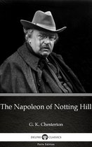 Delphi Parts Edition (G. K. Chesterton) 7 - The Napoleon of Notting Hill by G. K. Chesterton (Illustrated)